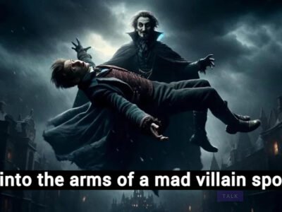 Fell Into the Arms of a Mad Villain Spoilers