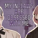 My In-Laws Are Obsessed With Me Spoilers