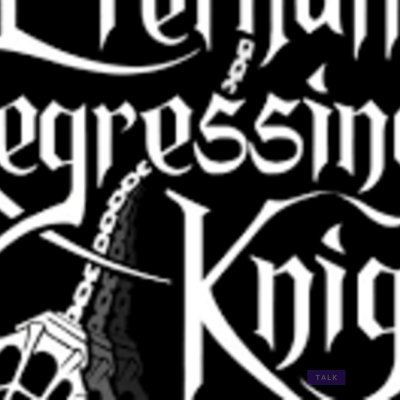 Eternally Regressing Knight Webnovel